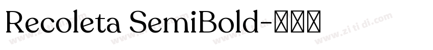 Recoleta SemiBold字体转换